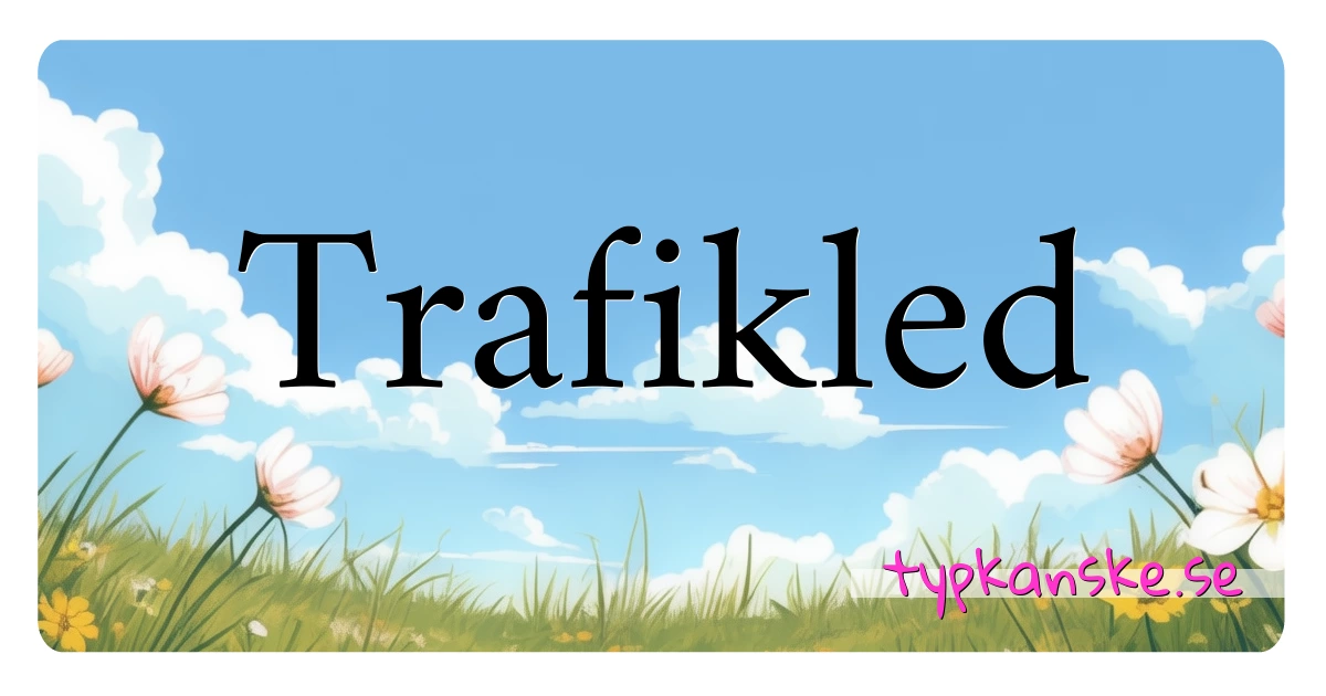 Trafikled synonymer korsord betyder förklaring och användning