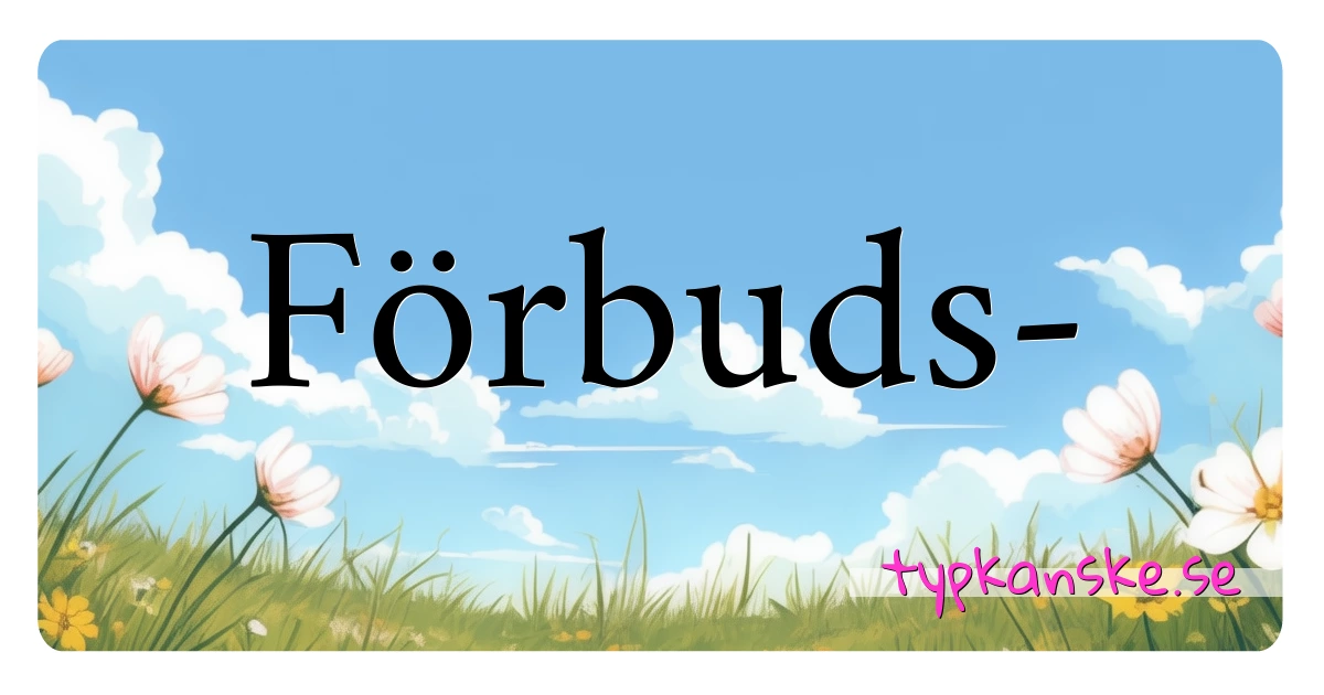 Förbuds- synonymer korsord betyder förklaring och användning