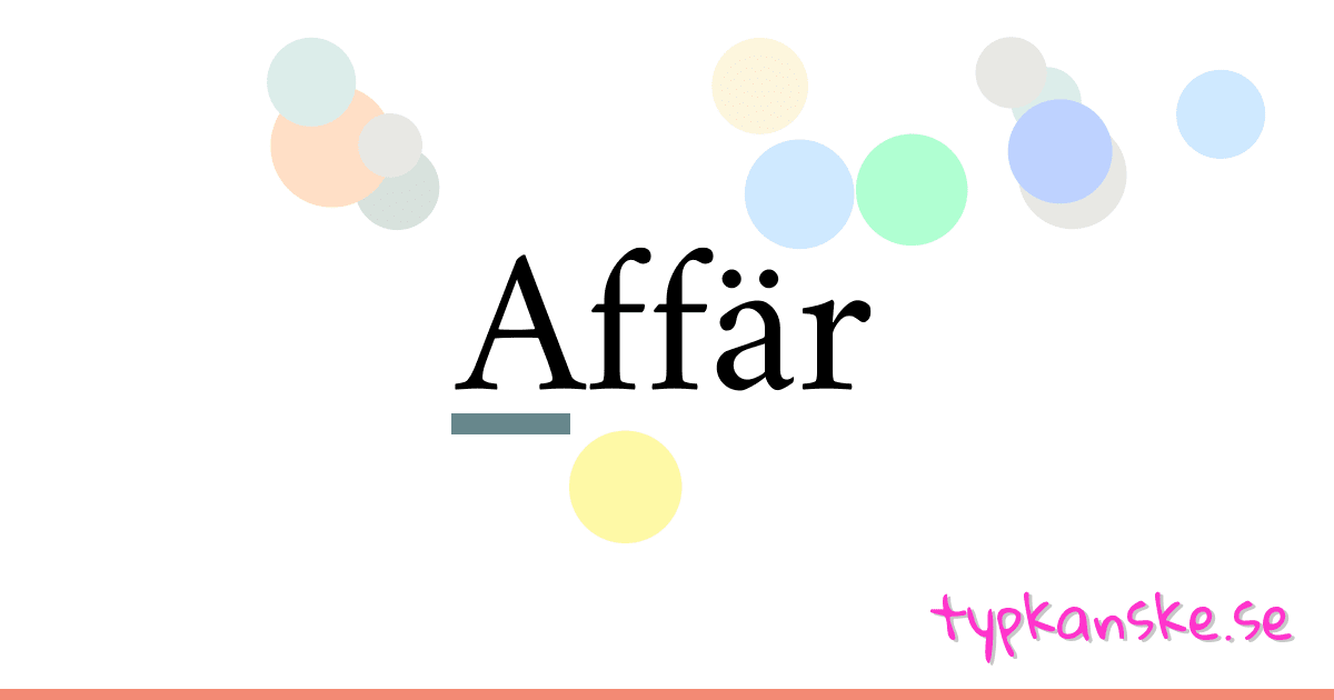 Affär synonymer korsord betyder förklaring och användning