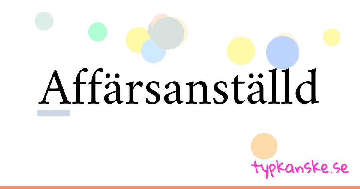 Affärsanställd synonymer korsord betyder förklaring och användning