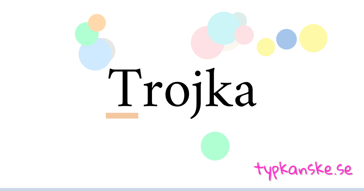 Trojka synonymer korsord betyder förklaring och användning