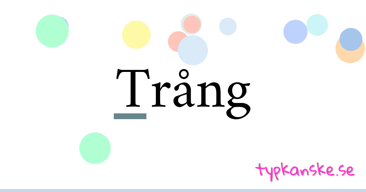 Trång synonymer korsord betyder förklaring och användning