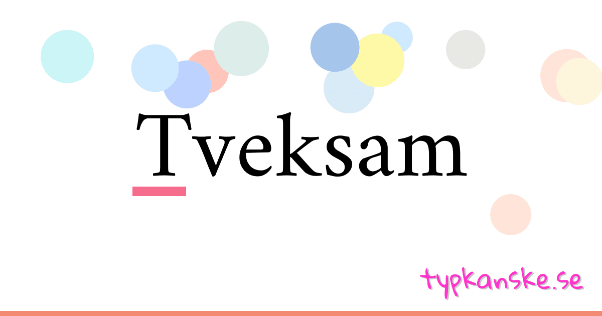 Tveksam synonymer korsord betyder förklaring och användning