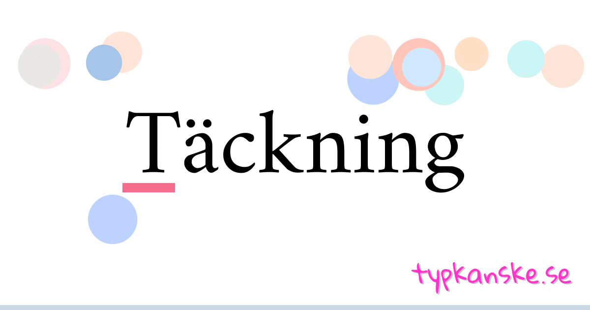 Täckning synonymer korsord betyder förklaring och användning
