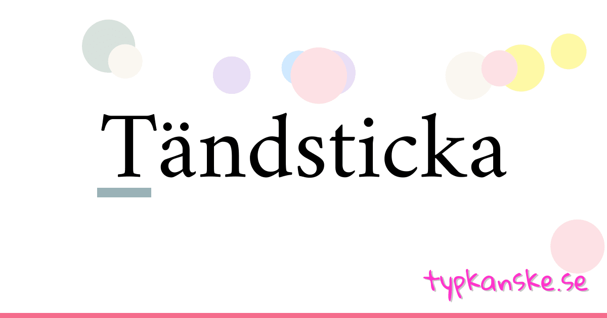 Tändsticka synonymer korsord betyder förklaring och användning