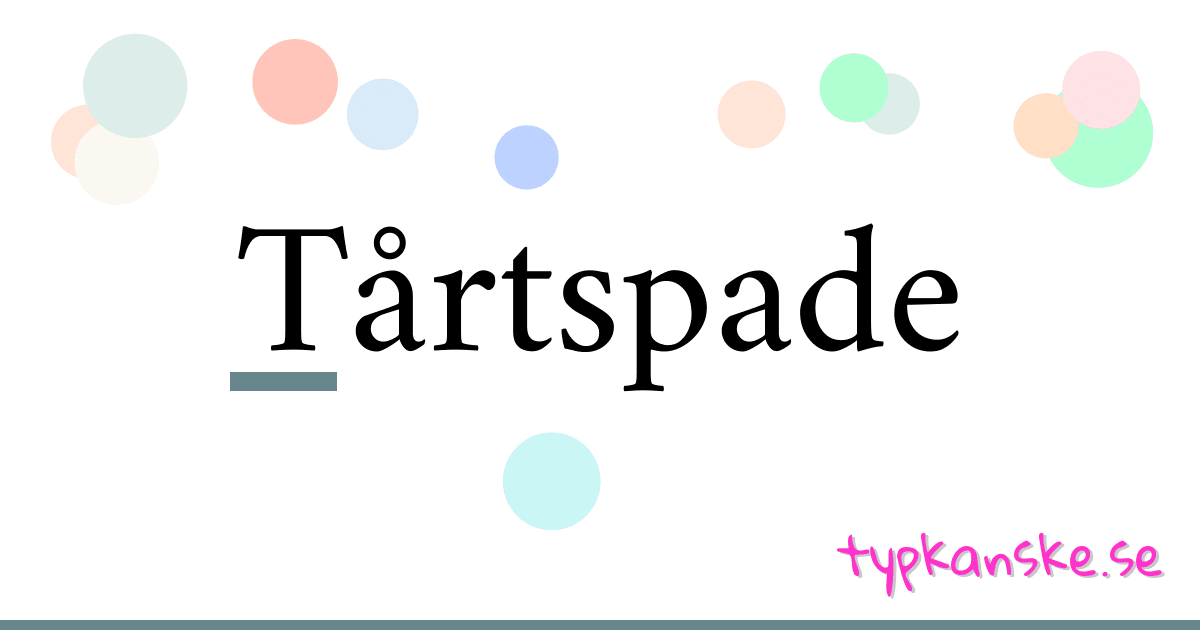 Tårtspade synonymer korsord betyder förklaring och användning
