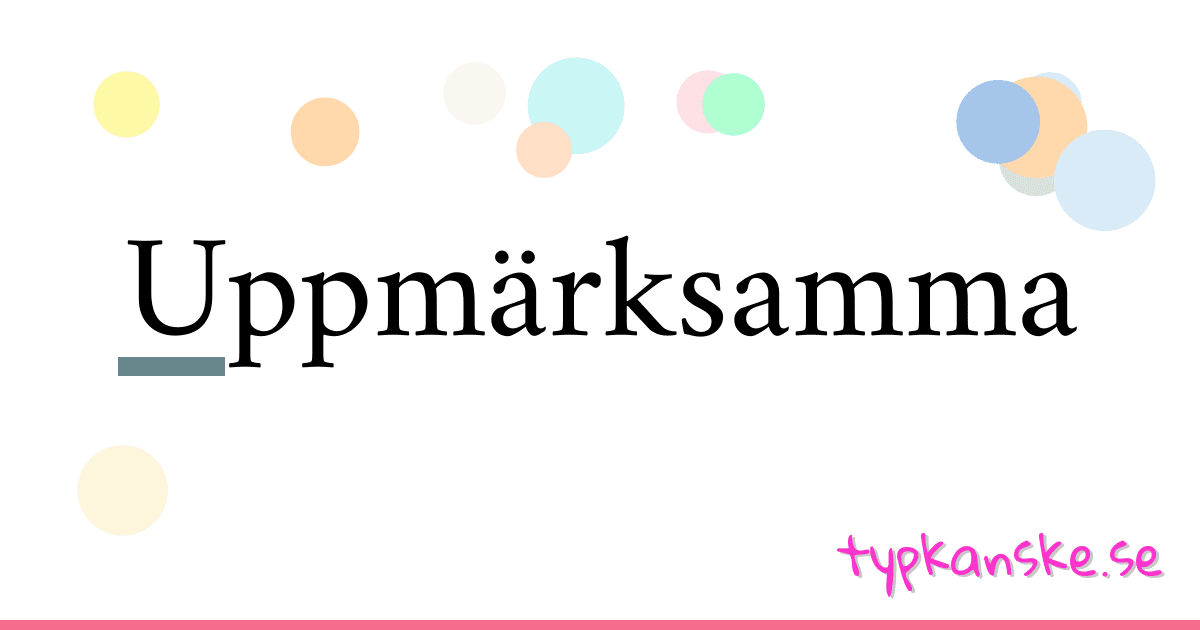 Uppmärksamma synonymer korsord betyder förklaring och användning