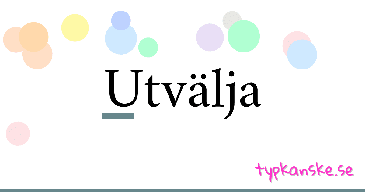 Utvälja synonymer korsord betyder förklaring och användning
