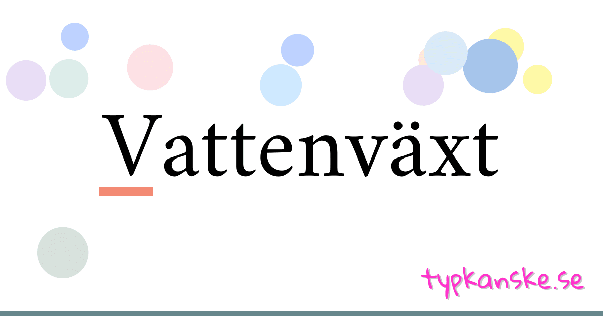 Vattenväxt synonymer korsord betyder förklaring och användning