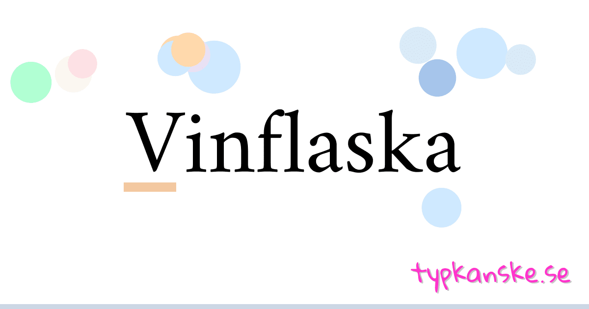 Vinflaska synonymer korsord betyder förklaring och användning
