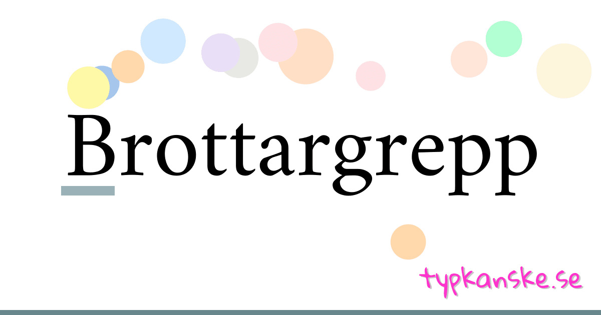 Brottargrepp synonymer korsord betyder förklaring och användning