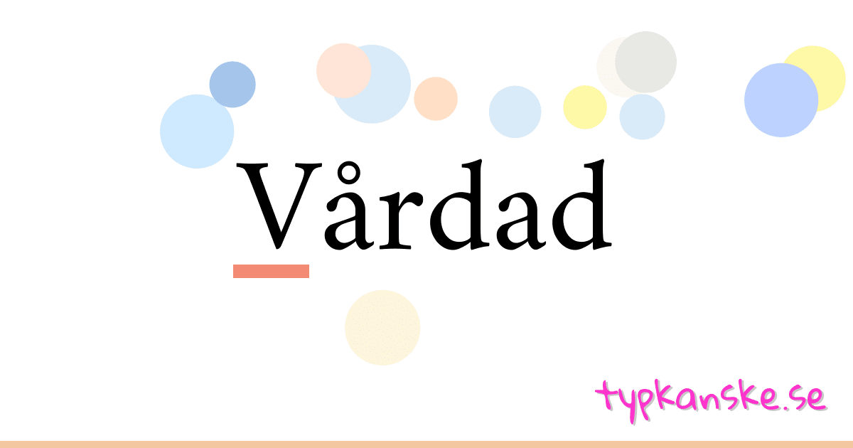Vårdad synonymer korsord betyder förklaring och användning