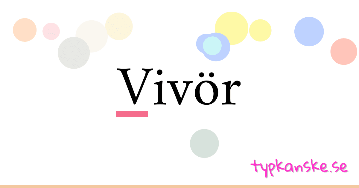 Vivör synonymer korsord betyder förklaring och användning