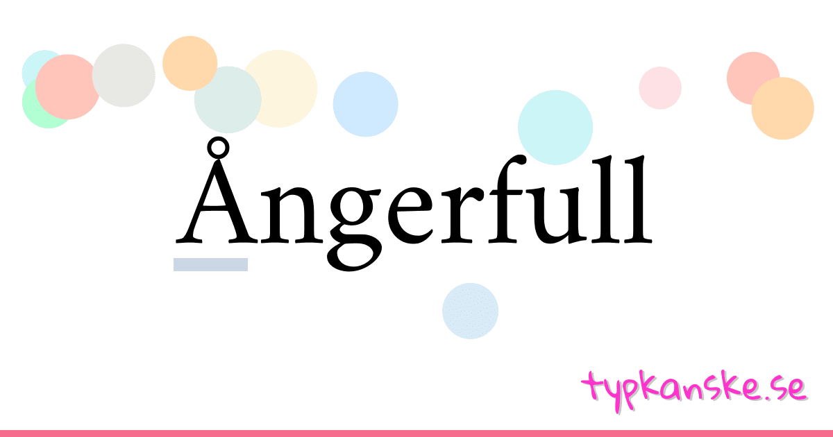 Ångerfull synonymer korsord betyder förklaring och användning