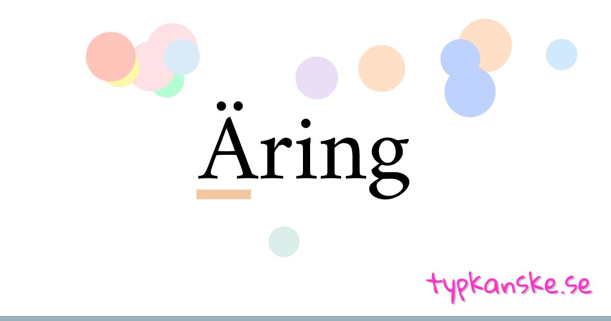 Äring synonymer korsord betyder förklaring och användning