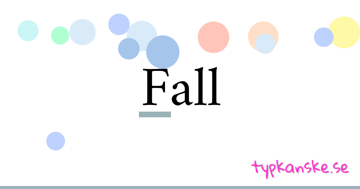 Fall synonymer korsord betyder förklaring och användning