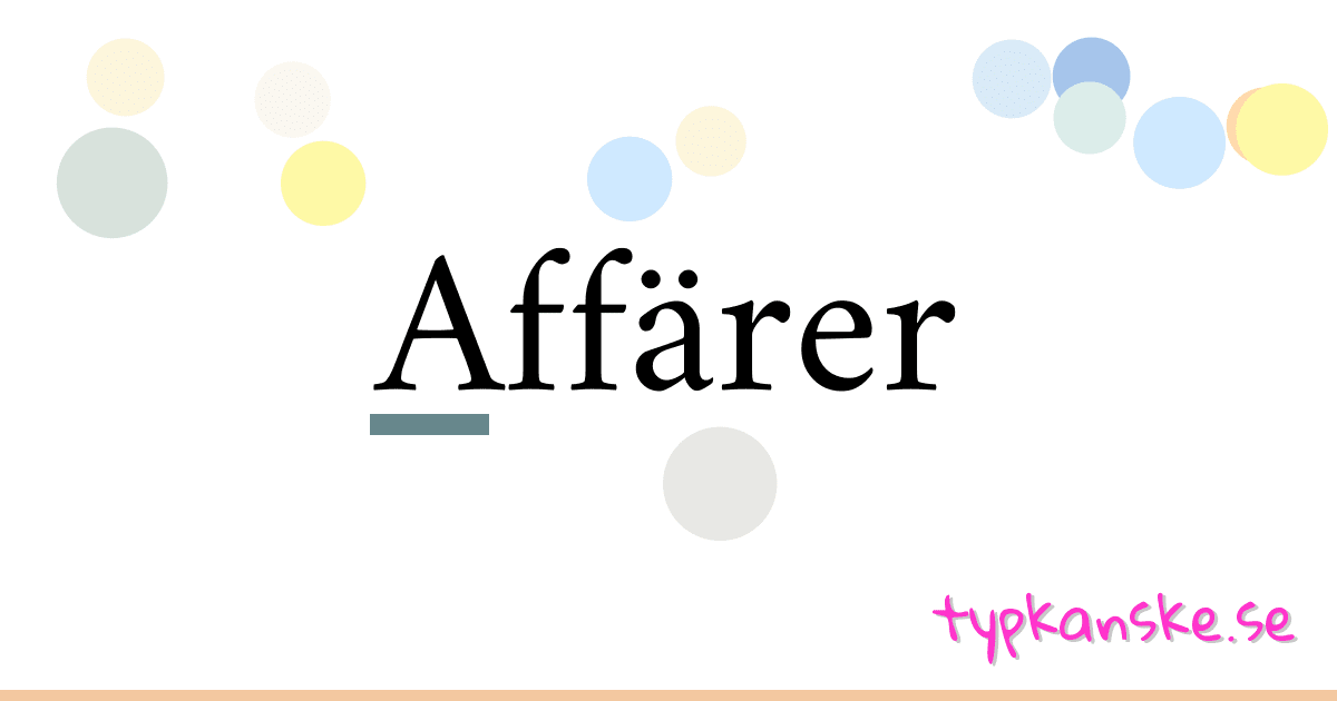 Affärer synonymer korsord betyder förklaring och användning