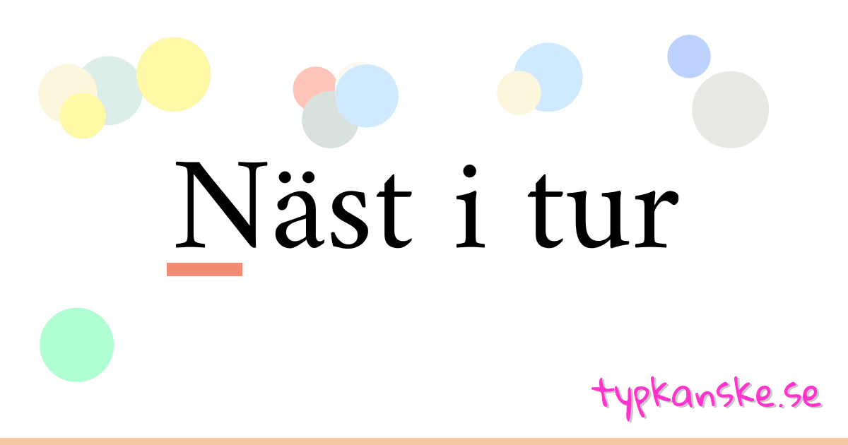 Näst i tur synonymer korsord betyder förklaring och användning