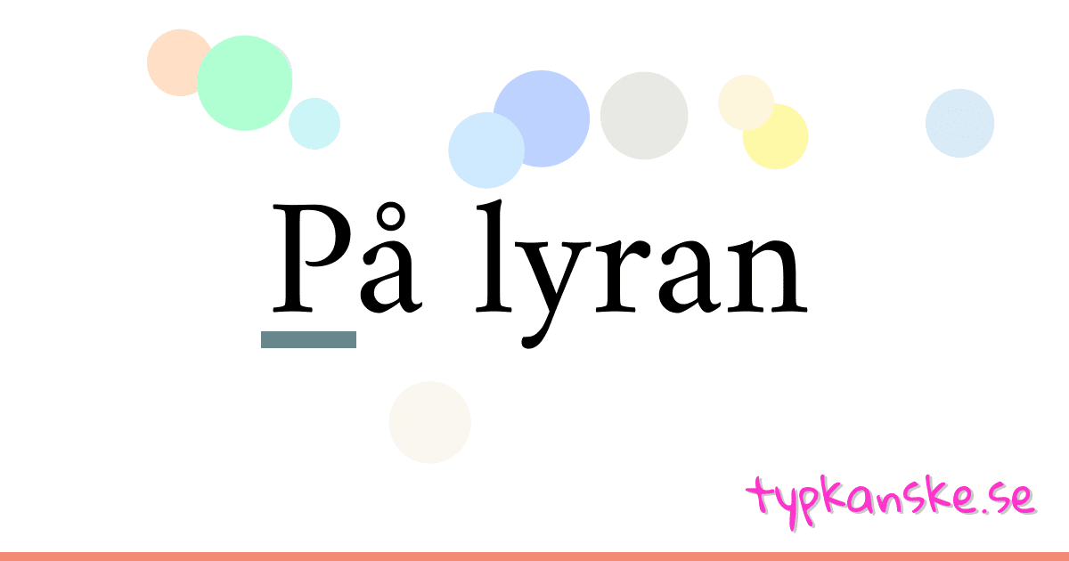 På lyran synonymer korsord betyder förklaring och användning