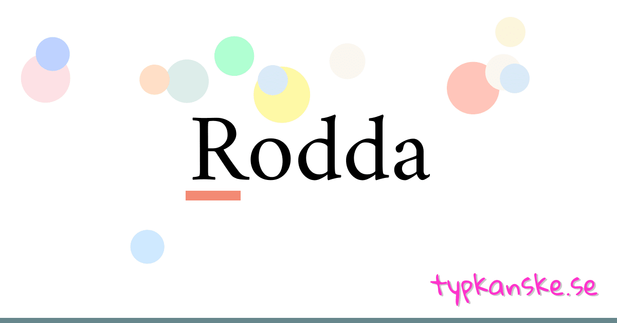 Rodda synonymer korsord betyder förklaring och användning