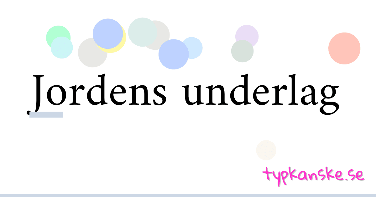 Jordens underlag synonymer korsord betyder förklaring och användning