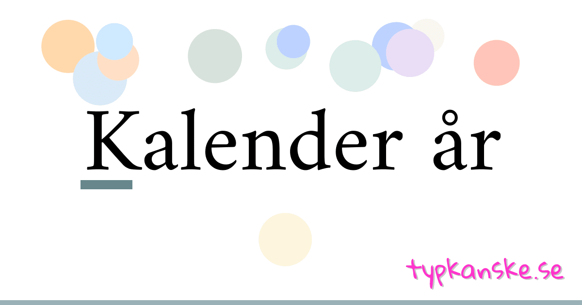 Kalender år synonymer korsord betyder förklaring och användning