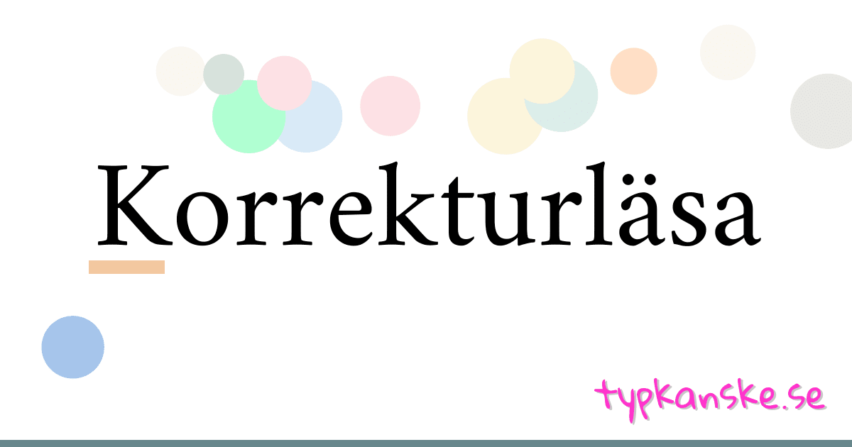 Korrekturläsa synonymer korsord betyder förklaring och användning