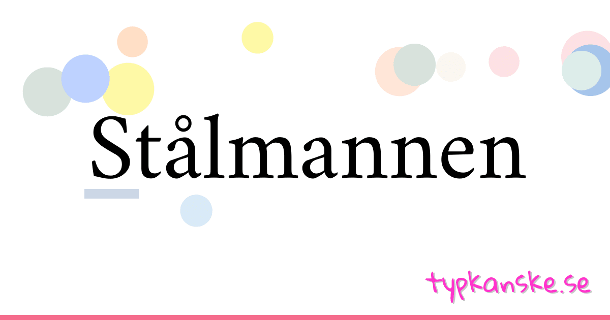 Stålmannen synonymer korsord betyder förklaring och användning