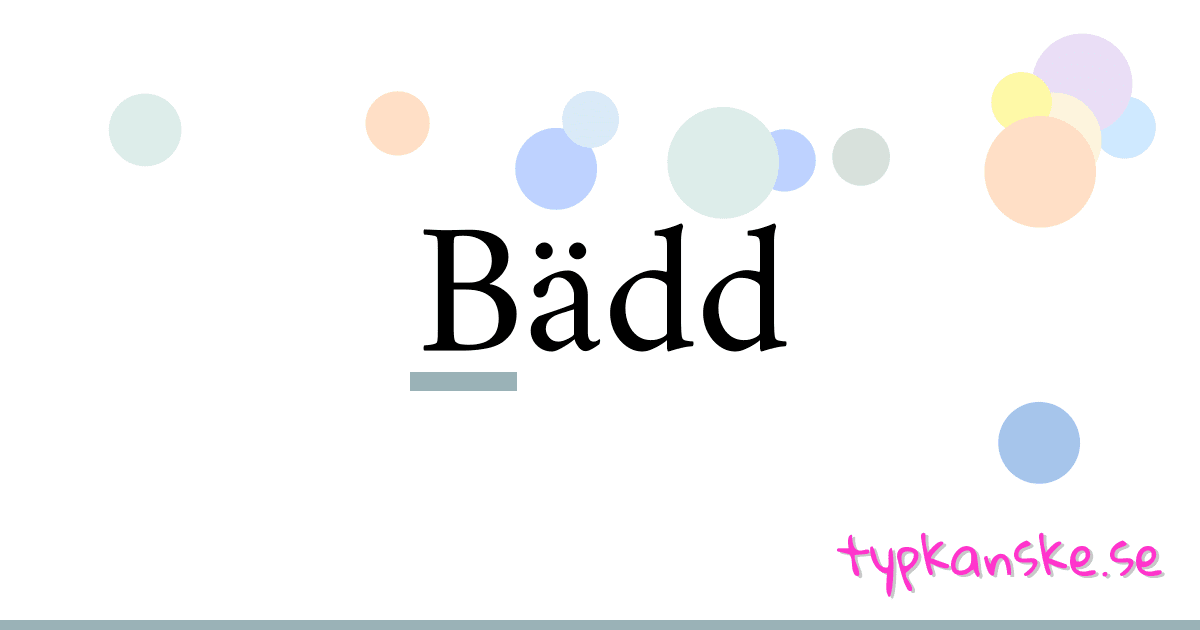 Bädd synonymer korsord betyder förklaring och användning