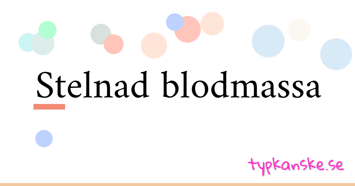 Stelnad blodmassa synonymer korsord betyder förklaring och användning