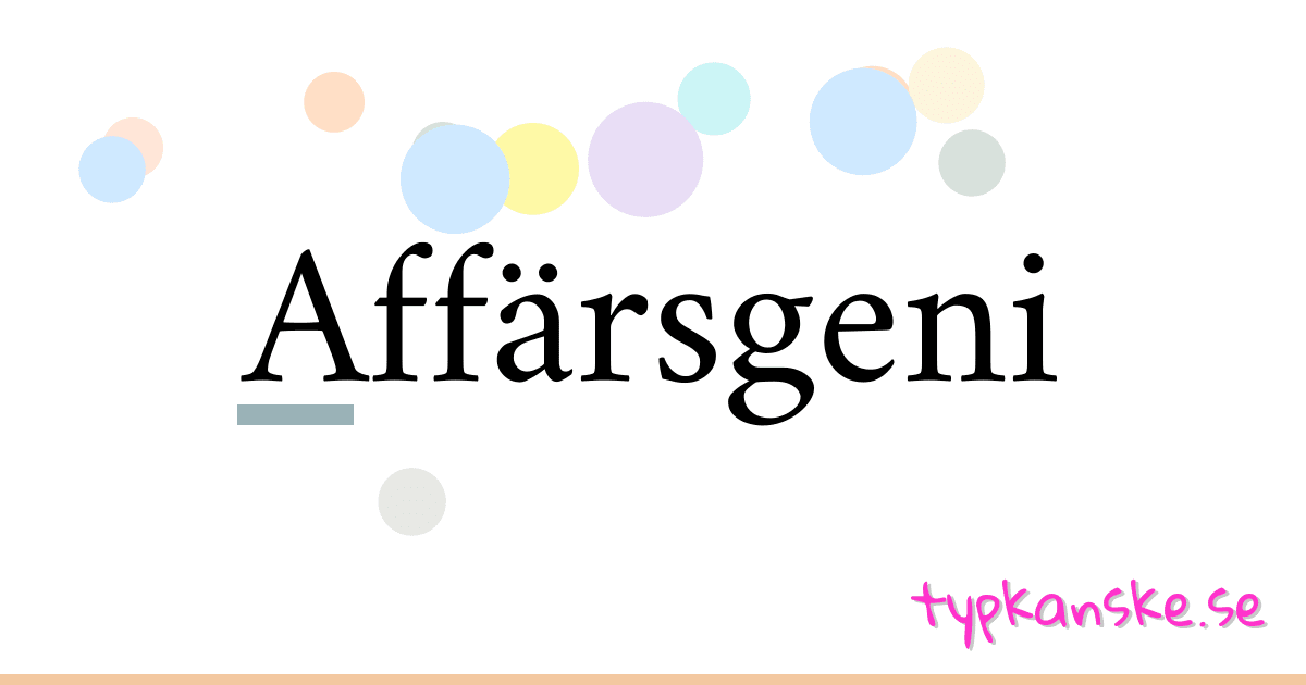 Affärsgeni synonymer korsord betyder förklaring och användning