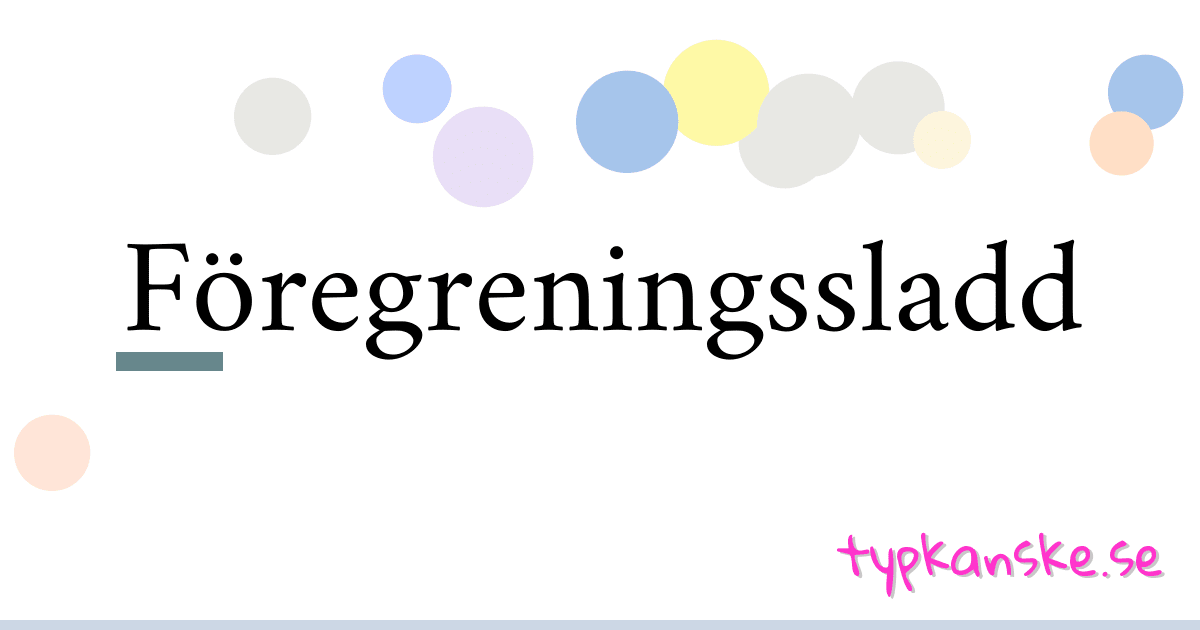 Föregreningssladd synonymer korsord betyder förklaring och användning