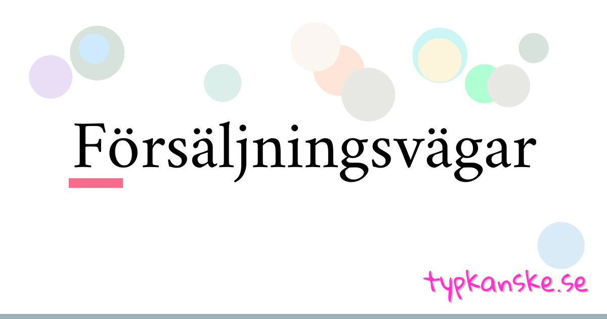 Försäljningsvägar synonymer korsord betyder förklaring och användning
