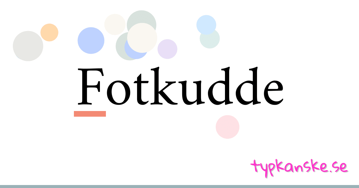 Fotkudde synonymer korsord betyder förklaring och användning