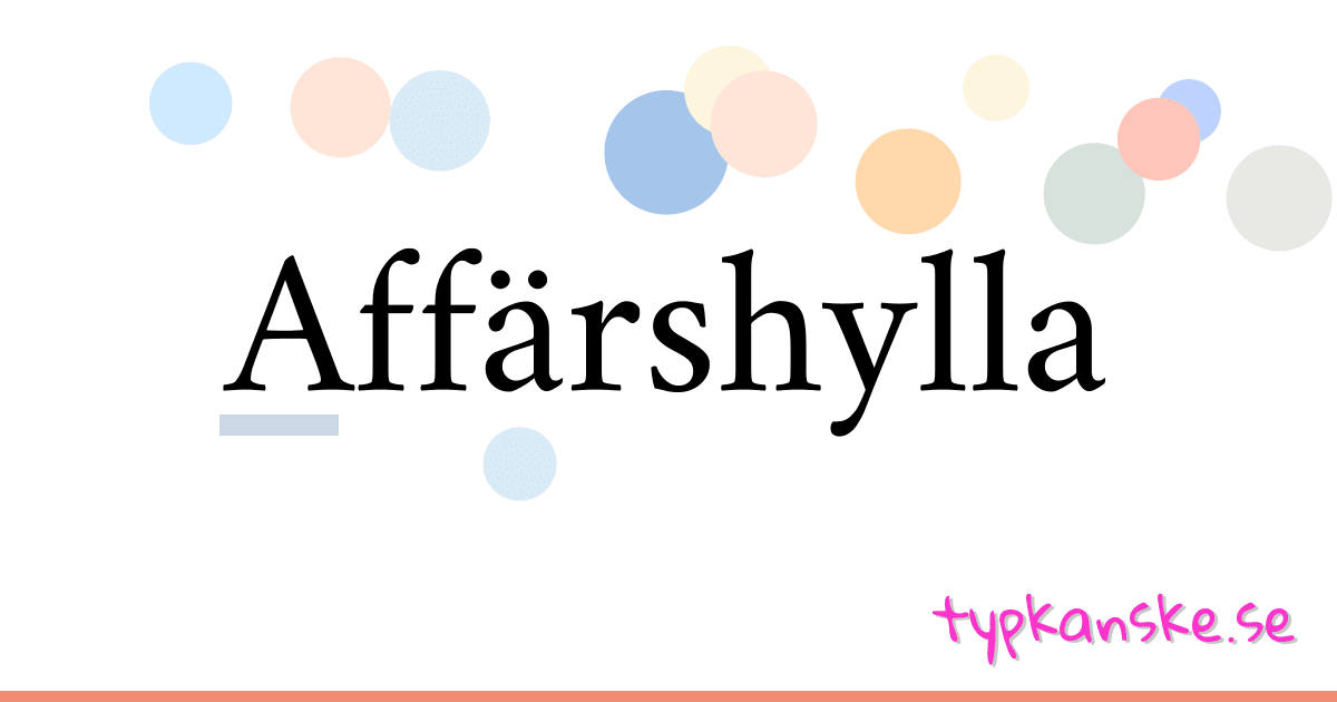 Affärshylla synonymer korsord betyder förklaring och användning