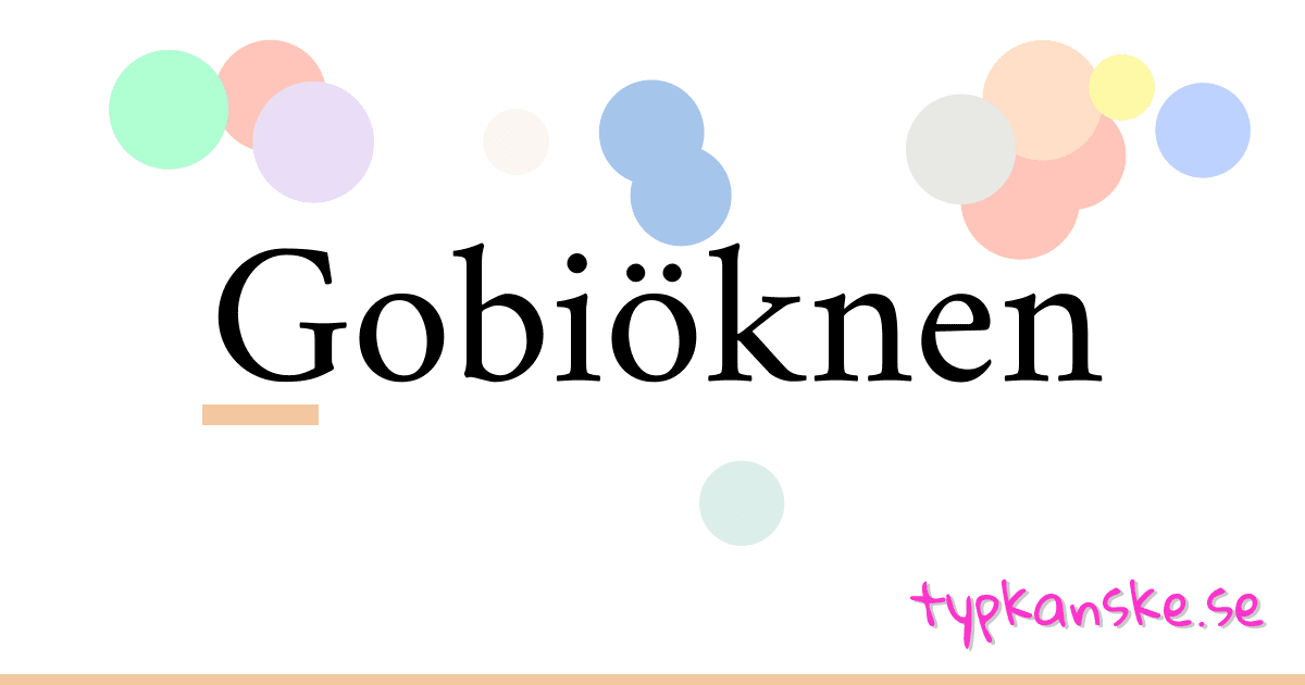 Gobiöknen synonymer korsord betyder förklaring och användning