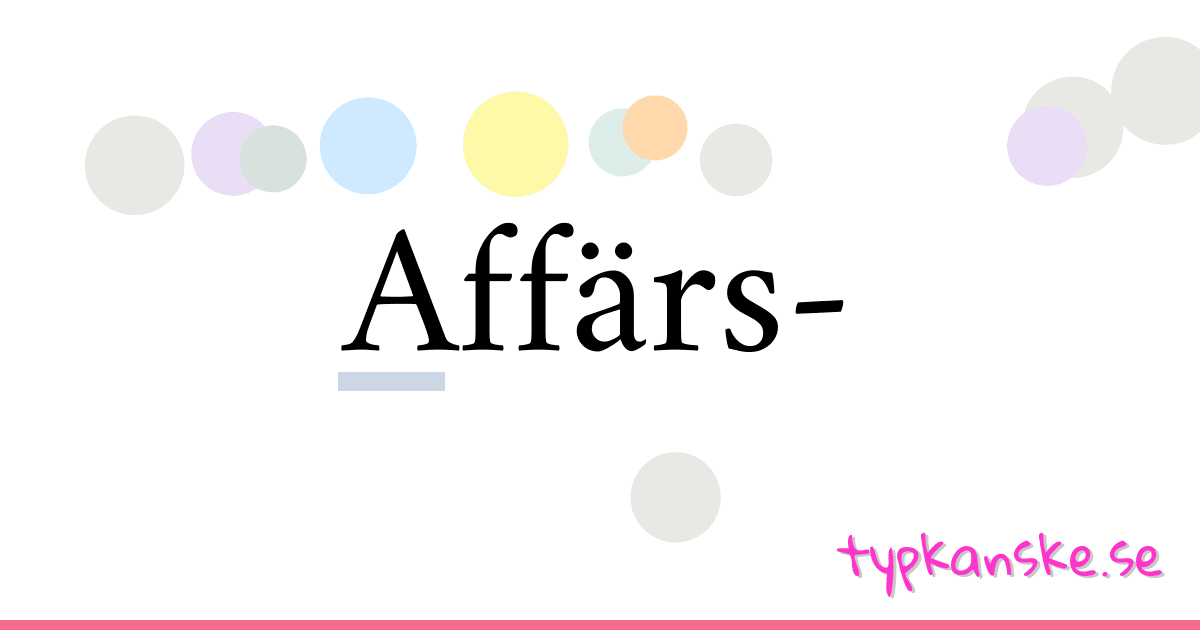 Affärs- synonymer korsord betyder förklaring och användning