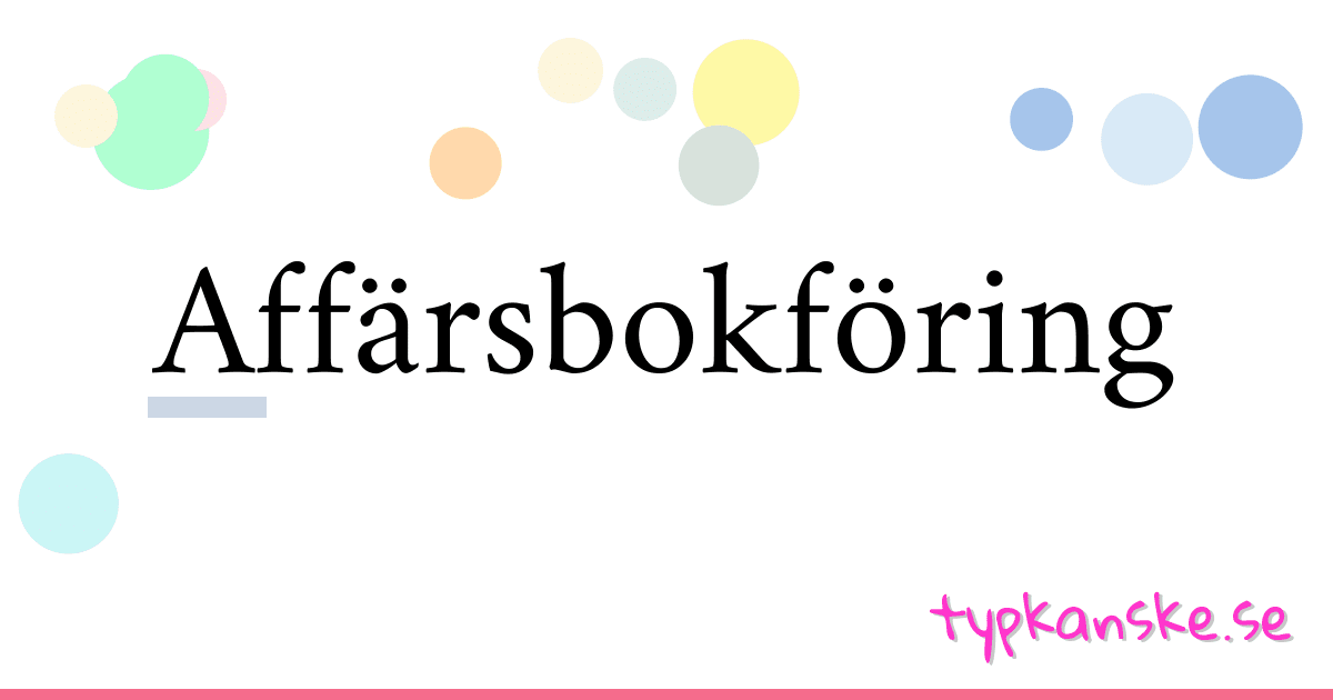 Affärsbokföring synonymer korsord betyder förklaring och användning