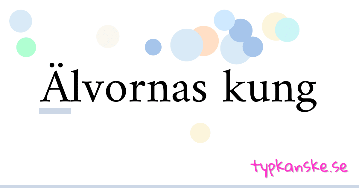 Älvornas kung synonymer korsord betyder förklaring och användning