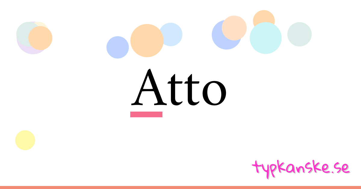Atto synonymer korsord betyder förklaring och användning