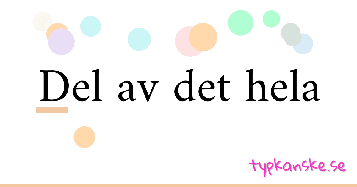 Del av det hela synonymer korsord betyder förklaring och användning