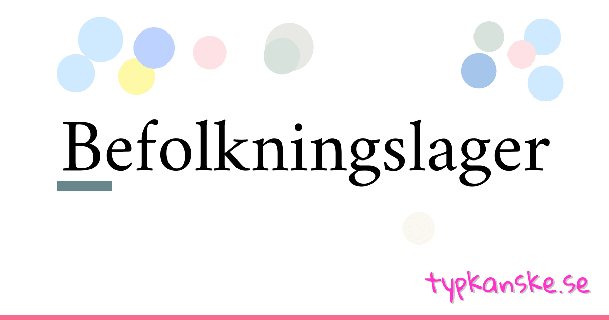 Befolkningslager synonymer korsord betyder förklaring och användning
