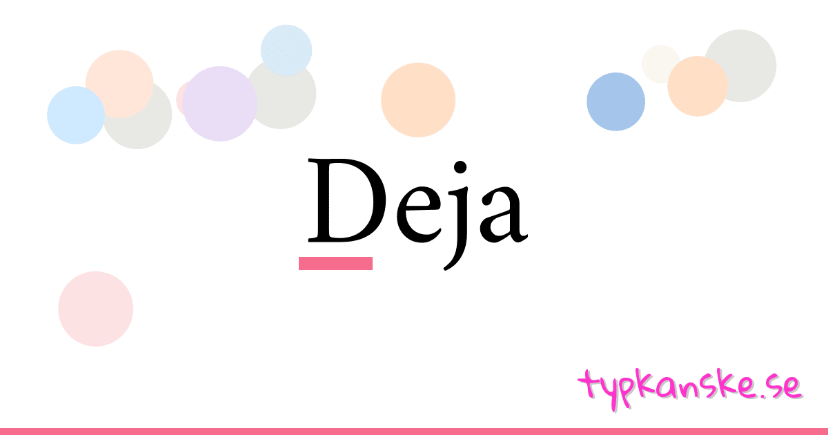 Deja synonymer korsord betyder förklaring och användning