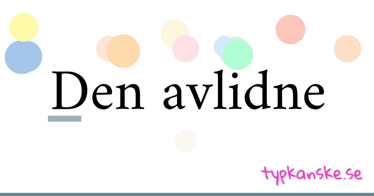 Den avlidne synonymer korsord betyder förklaring och användning
