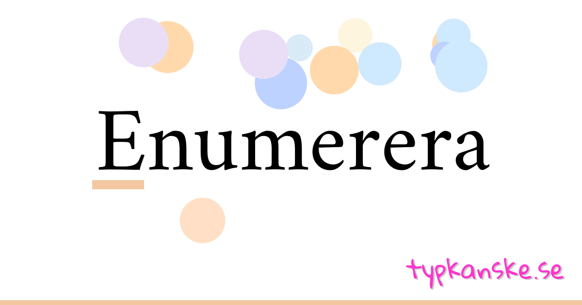 Enumerera synonymer korsord betyder förklaring och användning