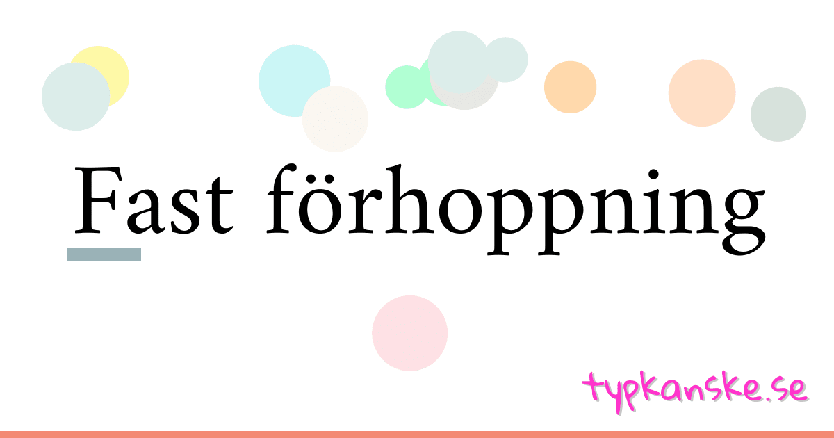 Fast förhoppning synonymer korsord betyder förklaring och användning