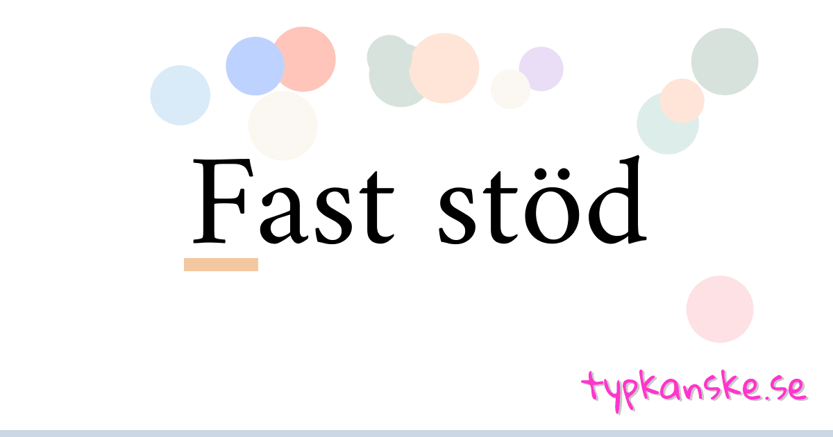Fast stöd synonymer korsord betyder förklaring och användning