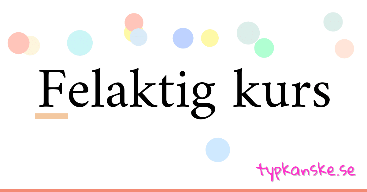 Felaktig kurs synonymer korsord betyder förklaring och användning
