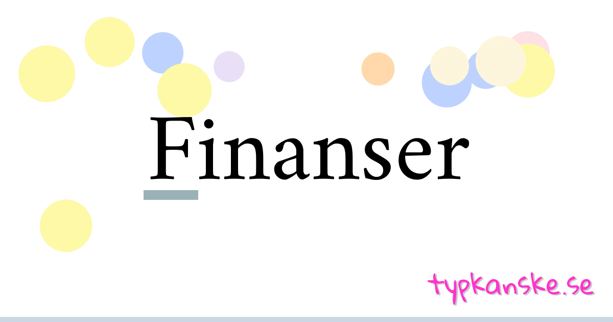 Finanser synonymer korsord betyder förklaring och användning