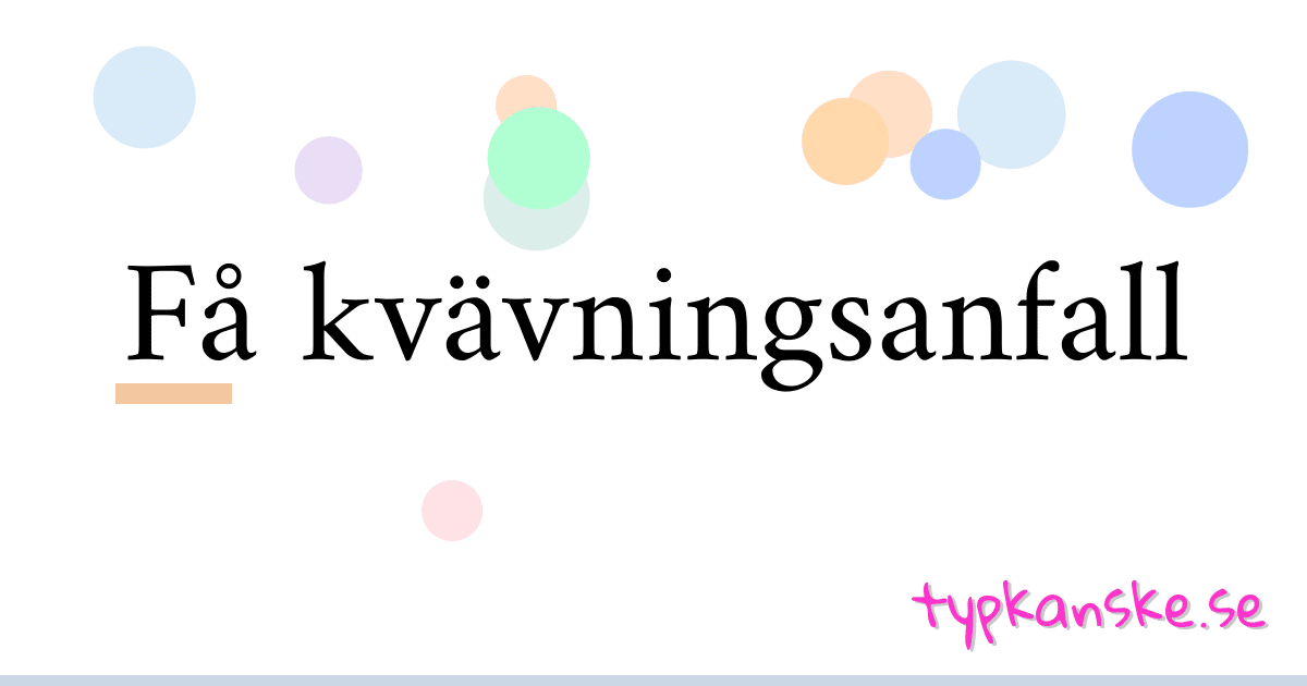 Få kvävningsanfall synonymer korsord betyder förklaring och användning